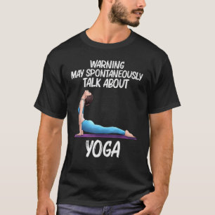 Cool Yoga For Men Women Yogi Physical Exercise The T-Shirt