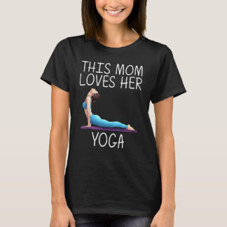 Cool Yoga For Mum Mother Yogi Physical Exercise Th T-Shirt