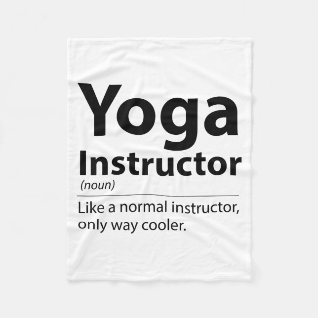 Cool Yoga Instructor Definition Funny Yoga Lover  Fleece Blanket (Front)