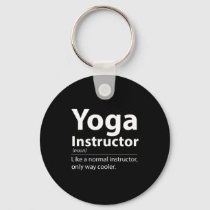Cool Yoga Instructor Definition Funny Yoga Lover  Key Ring