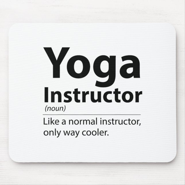 Cool Yoga Instructor Definition Funny Yoga Lover  Mouse Mat (Front)