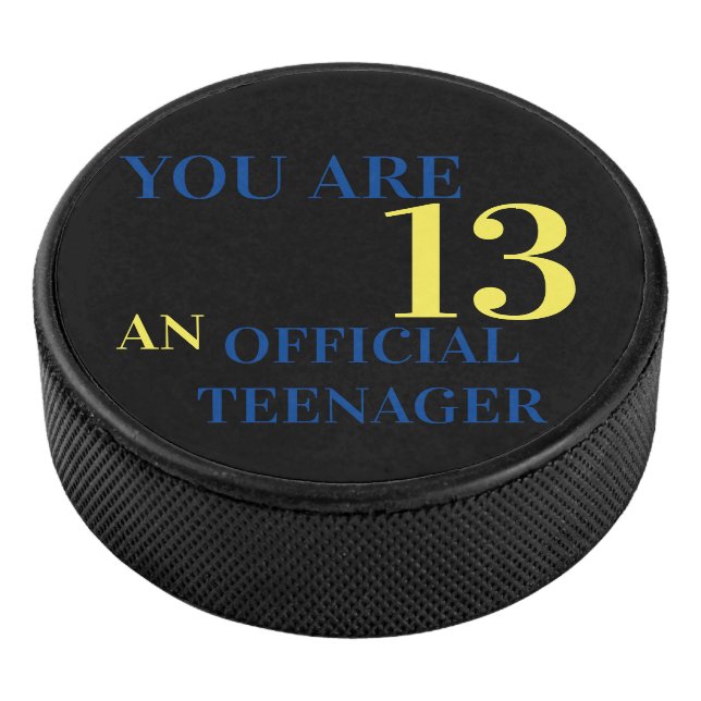 Cool You Are 13 Black Yellow Blue Birthday Hockey Puck (3/4)