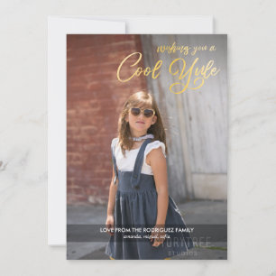 Cool Yule Faux Gold Script with Your Photo Holiday Card