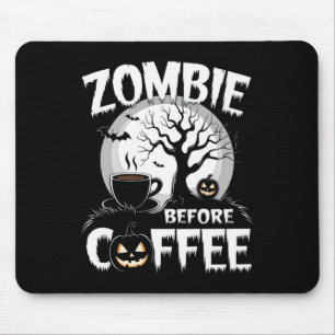 Cool Zombie Before Coffee Halloween Funny Mouse Mat