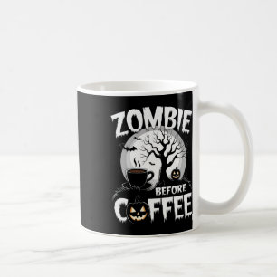 Cool Zombie Before Coffee Halloween Funny Mug