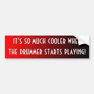 Cooler Drummer Bumper Sticker