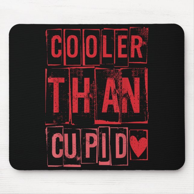 Cooler Than Cud Cute Valentine's Day Kids Boys Gir Mouse Mat (Front)