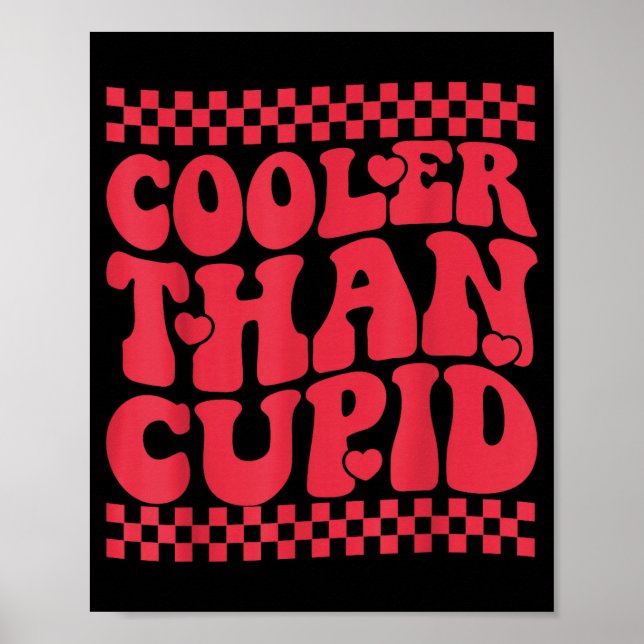 Cooler Than Cud Cute Valentine's Day Kids Boys Gir Poster (Front)