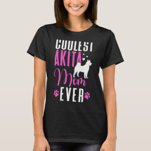 Coolest Akita Mum Ever American Akita Inu T-Shirt