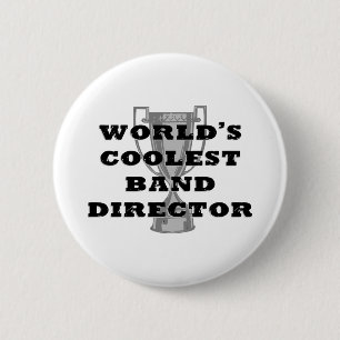 Coolest Band Director 6 Cm Round Badge