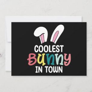 Coolest Bunny In Town Easter Bunny Rabbit Invitation