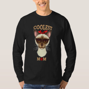 Coolest Cat Mum I Burmese Cat Mum I Burmese Cat T-Shirt