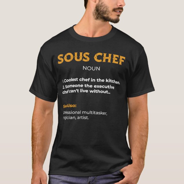 Coolest Chef In The Kitchen Command Sous Chef T-Shirt (Front)