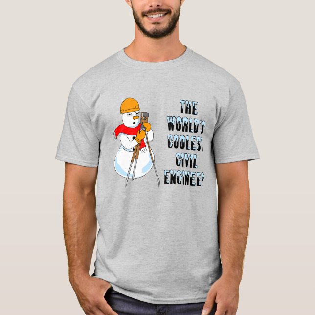 Coolest Civil Engineer T-Shirt (Front)