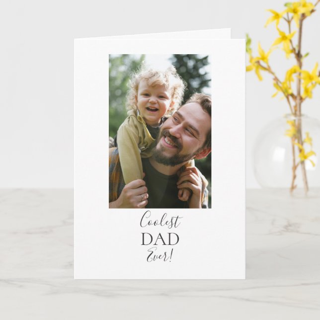 Coolest Dad Ever!  Card (Yellow Flower)