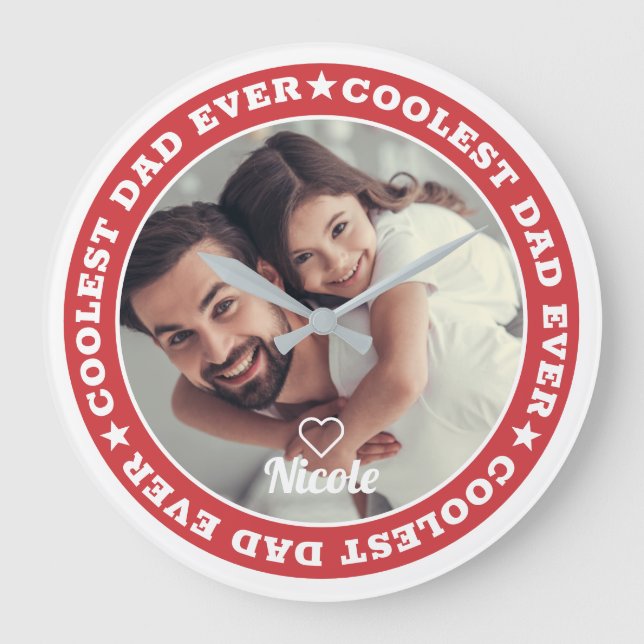 Coolest Dad Ever Modern Custom Photo Large Clock (Front)