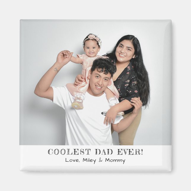 Coolest Dad Ever Photo Father's Day Memories Gift Magnet (Front)
