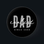 Coolest Dad Since 20XX Modern Simple Preppy 6 Cm Round Badge<br><div class="desc">This simple and modern design is composed of san serif typography.</div>