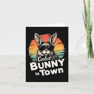 Coolest Easter Bunny In Town Easter Bunny Card