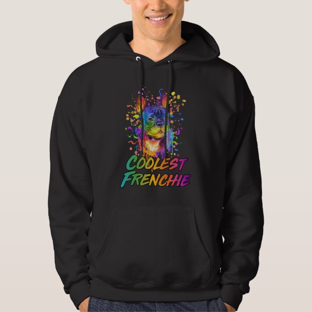 Coolest Frenchie  French Bulldog Humor Frenchie Do Hoodie (Front)