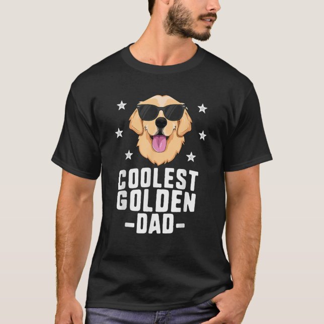 Coolest Golden Dad  for Men Retriever New Dog Owne T-Shirt (Front)