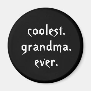 Coolest Grandma Ever Magnet