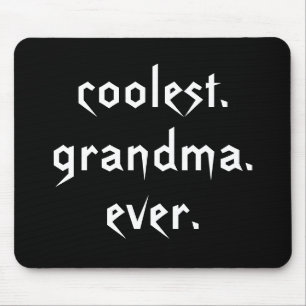 Coolest Grandma Ever Mousepad