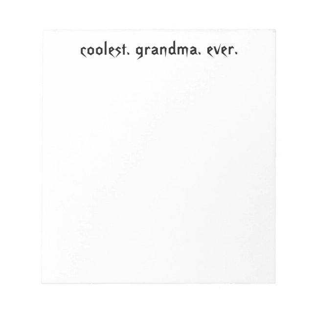 Coolest Grandma Ever Notepad (Front)