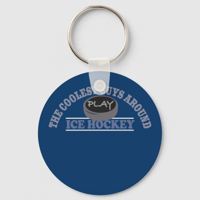 Coolest Guys Play Ice Hockey Key Ring (Front)