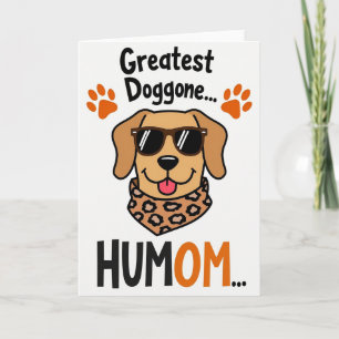 Coolest Humom Dog Greatest Card