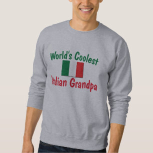 Coolest Italian Grandpa Sweatshirt