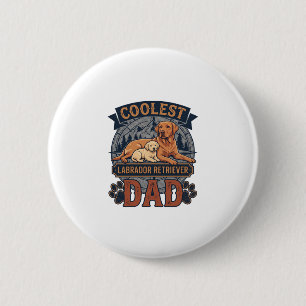 Coolest Labrador Retriever Dad Dog Mountain Paw Pr 6 Cm Round Badge