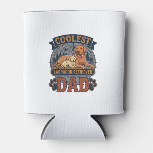 Coolest Labrador Retriever Dad Dog Mountain Paw Pr Can Cooler