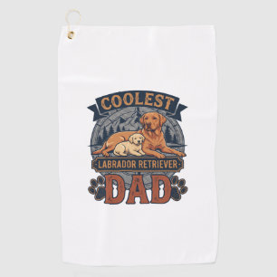 Coolest Labrador Retriever Dad Dog Mountain Paw Pr Golf Towel