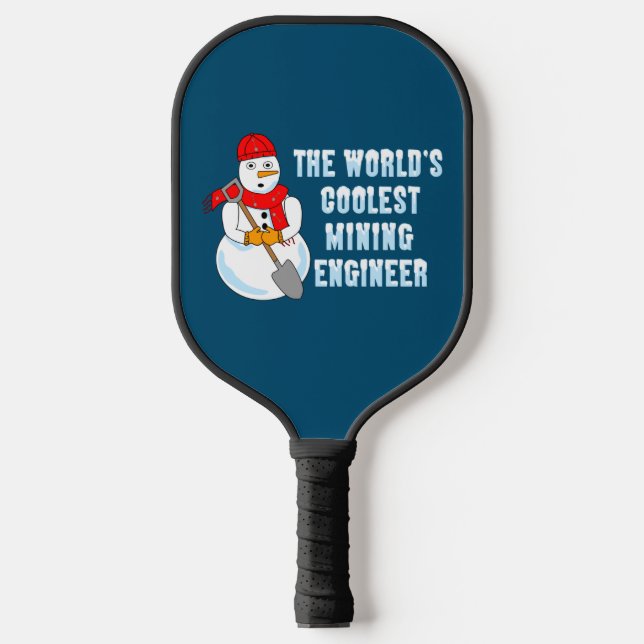 Coolest Mining Engineer Snowman Pickleball Paddle (Front)