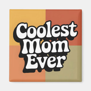 Coolest Mum Ever Retro Groovy Text Magnet