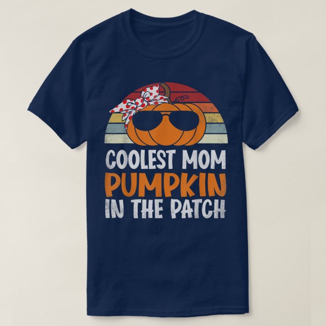 Coolest Mum Pumpkin In The Patch  T-Shirt (Design Front)