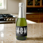 Coolest Mum Since 20XX Modern Simple Preppy Sparkling Wine Label<br><div class="desc">This simple and modern design is composed of san serif typography.</div>
