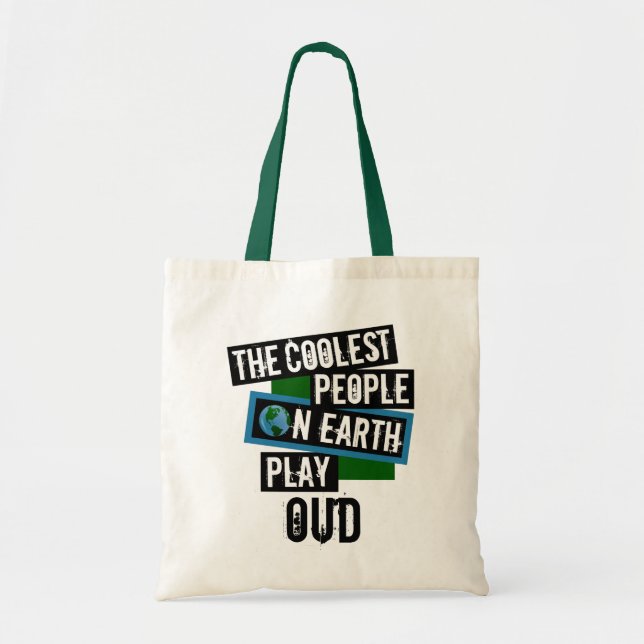 Coolest People on Earth Play Oud Tote Bag (Front)