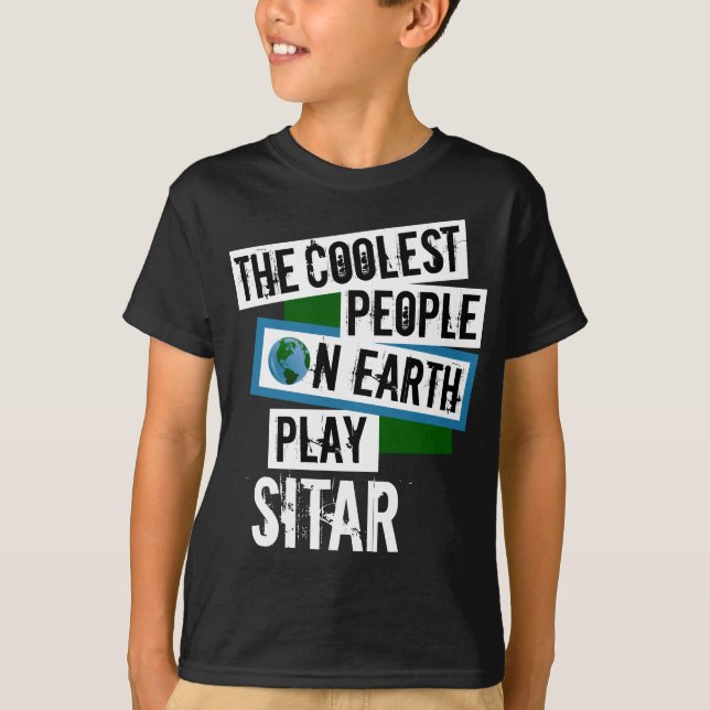 Coolest People on Earth Play Sitar T-Shirt (Front)