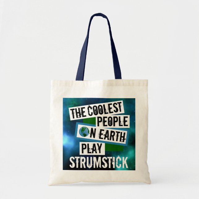Coolest People on Earth Play Strumstick Tote Bag (Front)