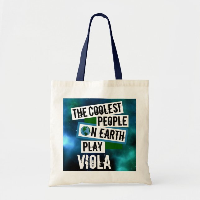 Coolest People on Earth Play Viola Tote Bag (Front)