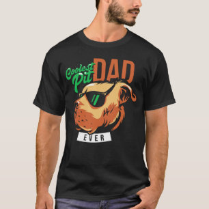 Coolest Pit Dad Ever Pitbull Wearing Sunglasses T-Shirt