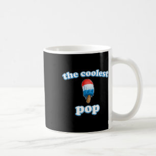 Coolest Pop Ever Fathers Day Popsicle Top For Dad  Coffee Mug