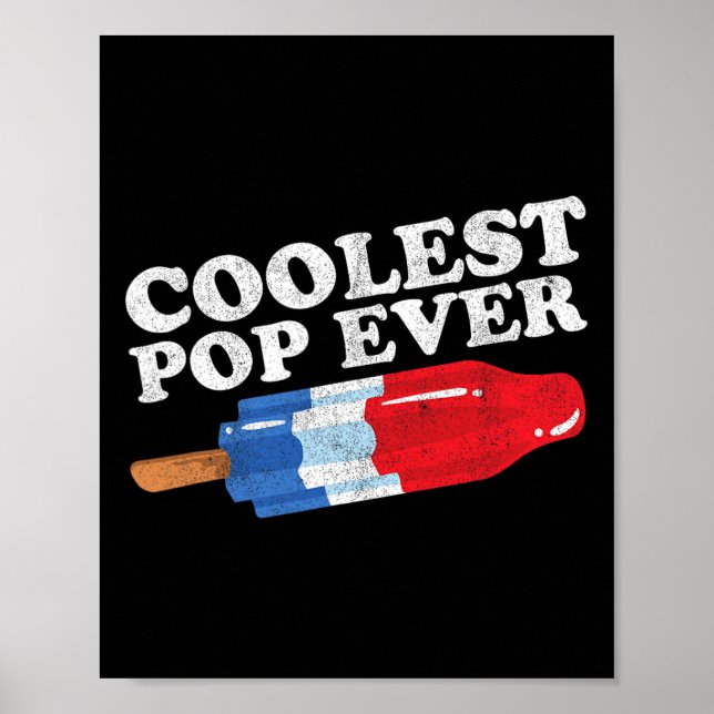 Coolest Pop Ever Popsicle Funny Retro Bomb Fathers Poster (Front)