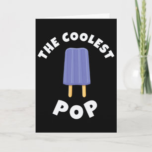 Coolest Pop Funny Fathers Day Cool Dad Joke Dads G Card