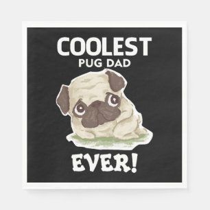 Coolest Pug Dad Ever Napkin