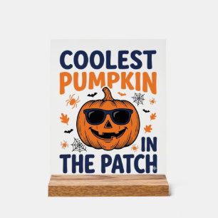 Coolest Pumpkin in the Patch Halloween Shirt_1 Acrylic Sign
