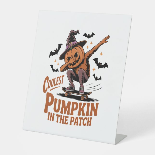Coolest Pumpkin in the Patch Pedestal Sign (Front)