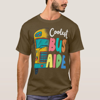 Coolest School Bus Aide Art T-Shirt